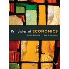 Test Bank for Principles of Economics, 5e Robert H. Frank